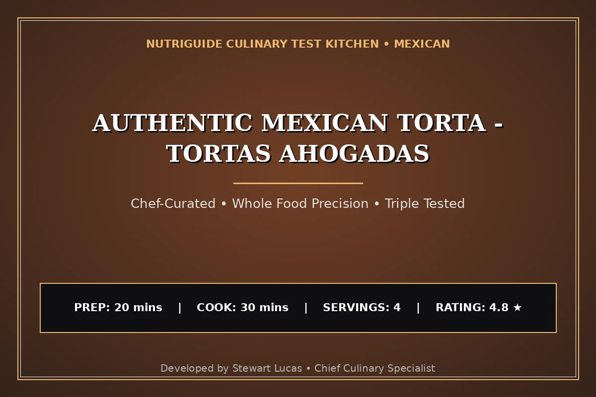 Authentic Mexican Torta - Tortas Ahogadas