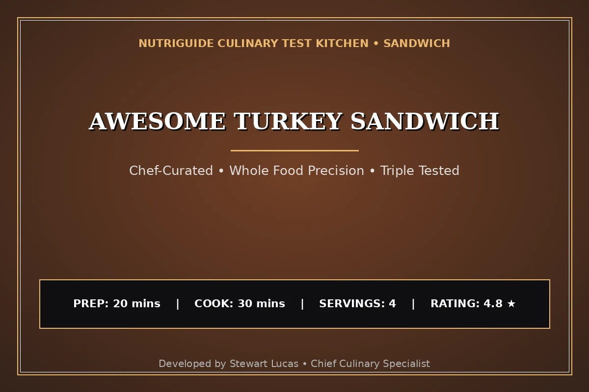 Awesome Turkey Sandwich