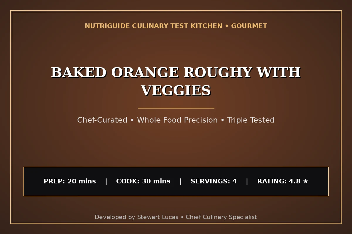 Baked Orange Roughy With Veggies