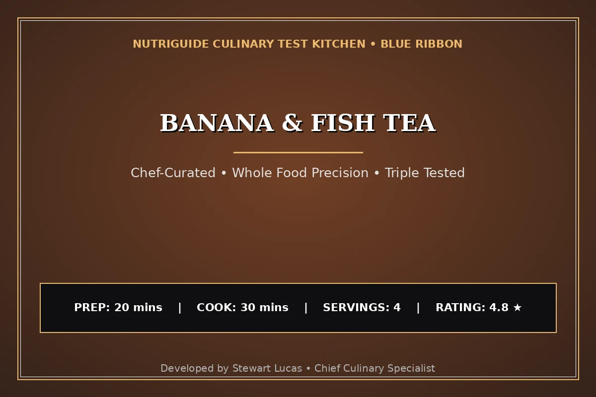 Banana & Fish Tea