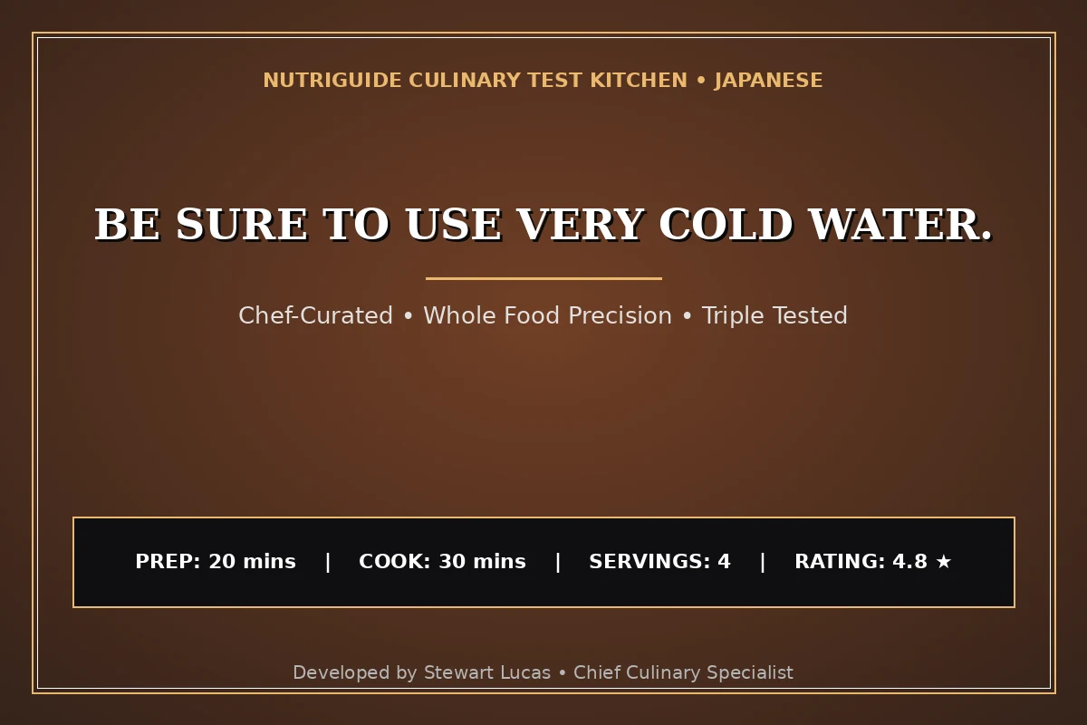 Be Sure To Use Very Cold Water.