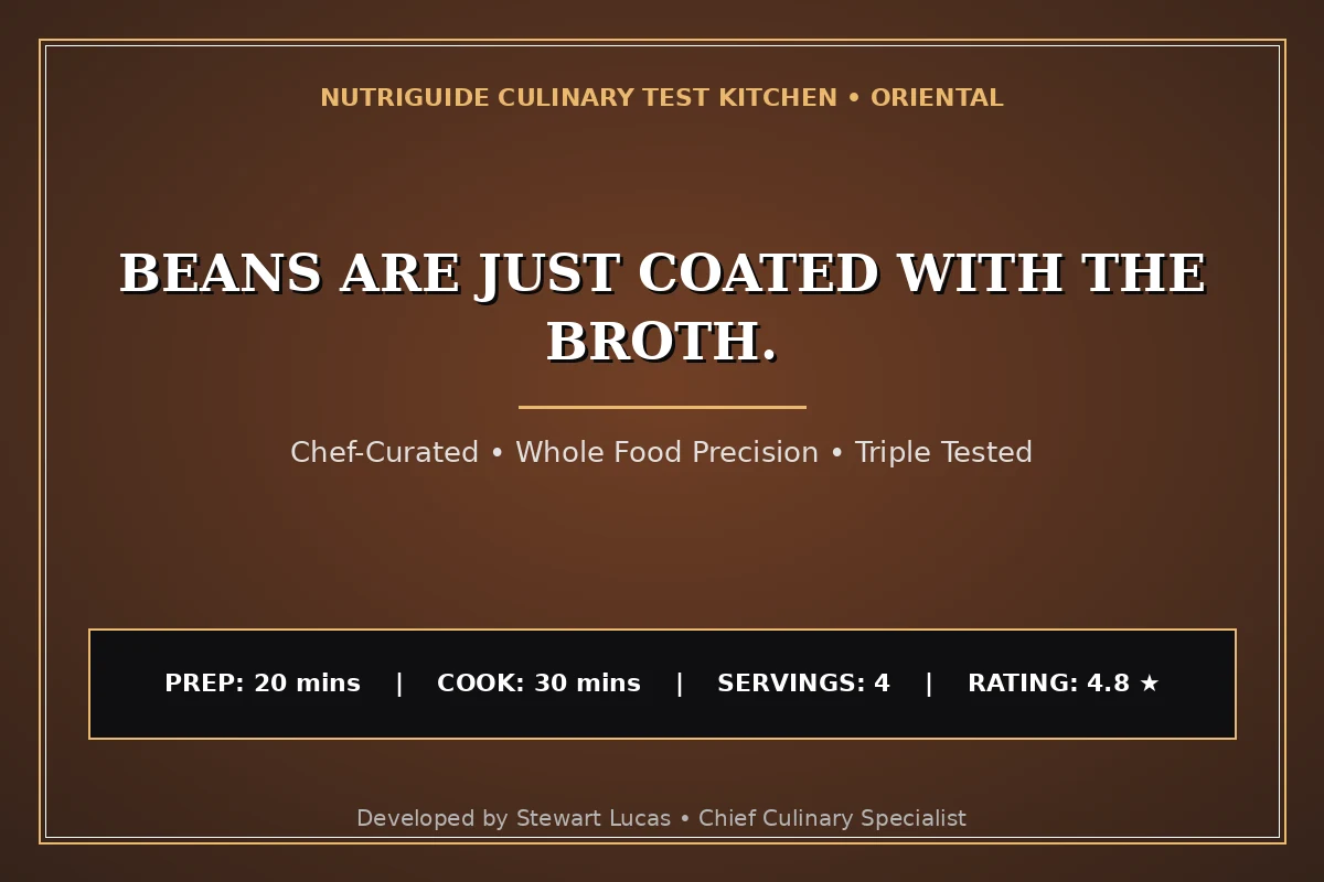 Beans Are Just Coated With The Broth.