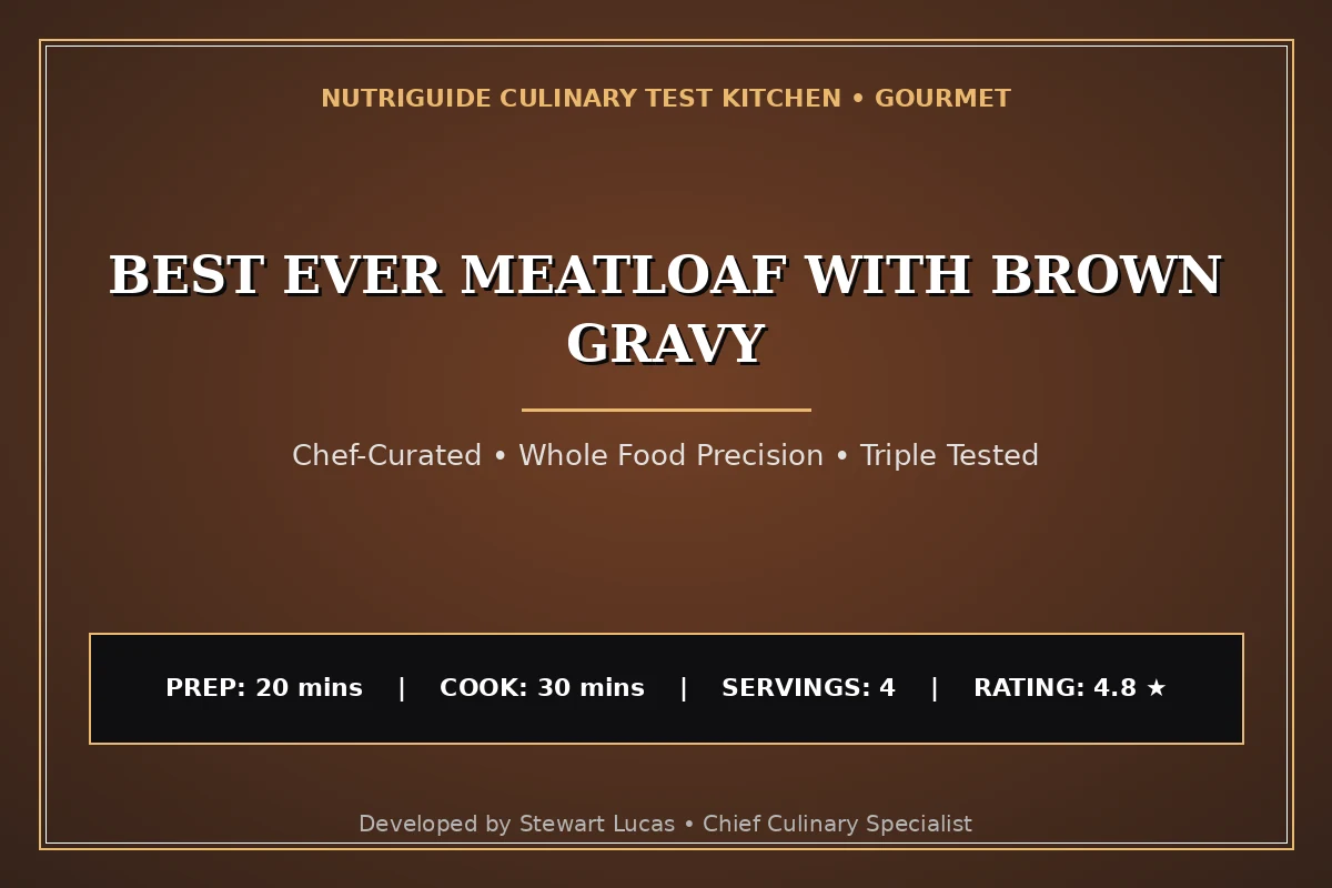 Best Ever Meatloaf With Brown Gravy