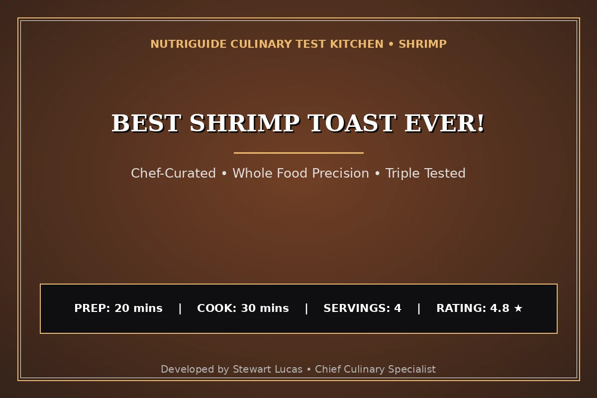 Best Shrimp Toast Ever!