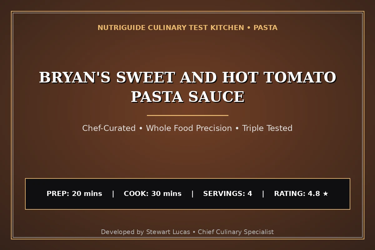 Bryan'S Sweet And Hot Tomato Pasta Sauce
