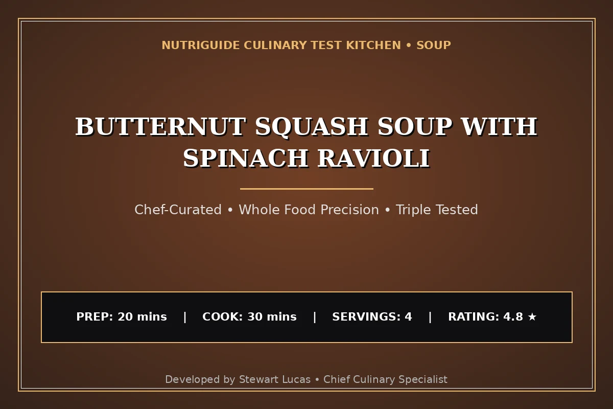 Butternut Squash Soup With Spinach Ravioli