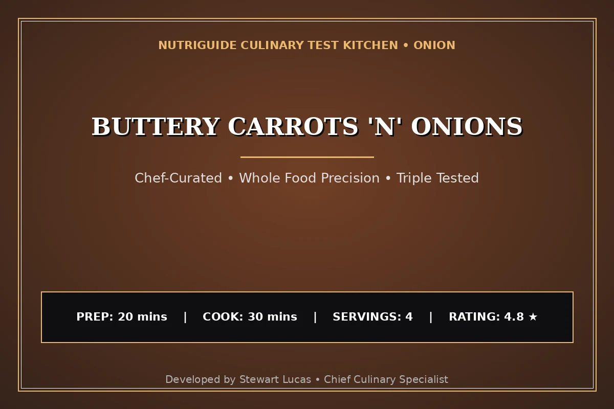 Buttery Carrots 'N' Onions