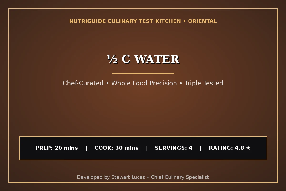 ½ C Water
