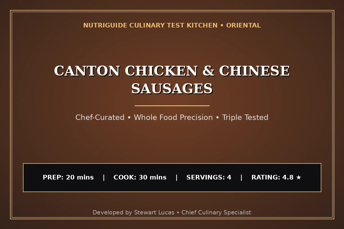Canton Chicken & Chinese Sausages