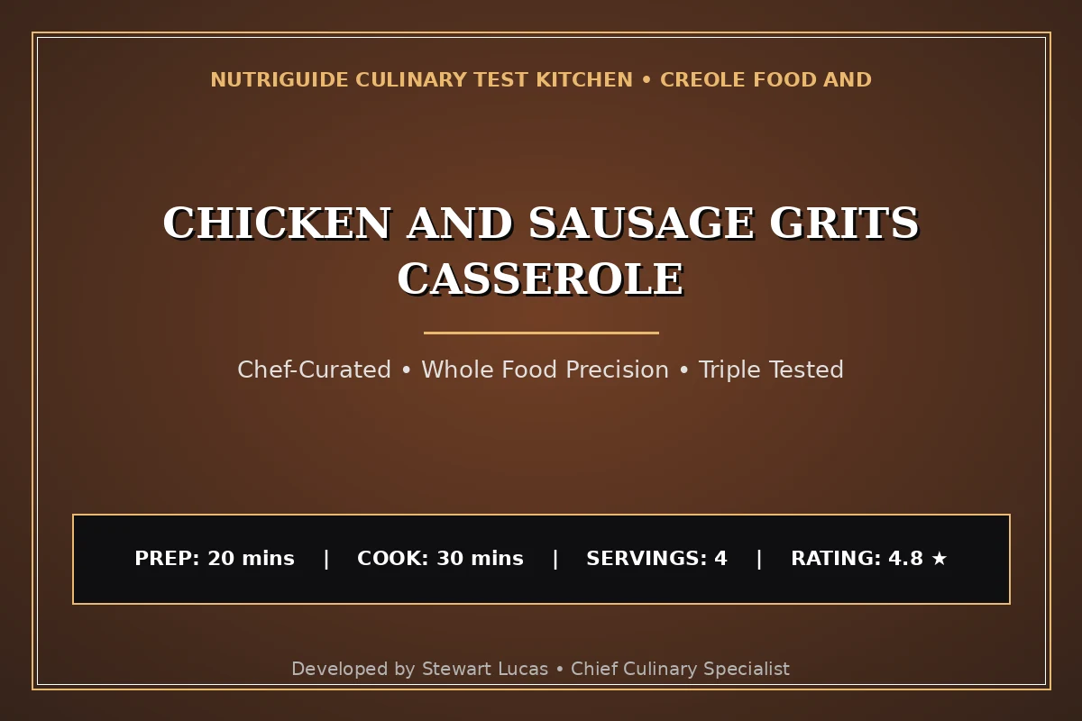Chicken And Sausage Grits Casserole