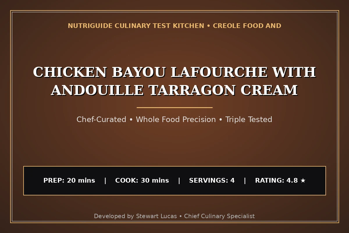 Chicken Bayou Lafourche With Andouille Tarragon Cream