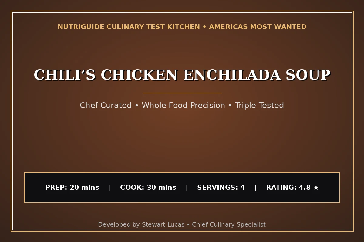 Chili’S Chicken Enchilada Soup