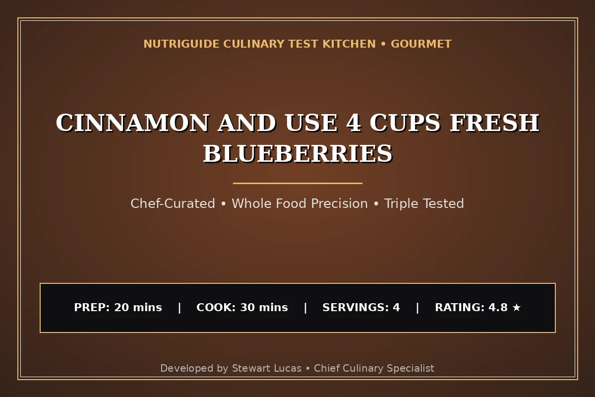 Cinnamon And Use 4 Cups Fresh Blueberries