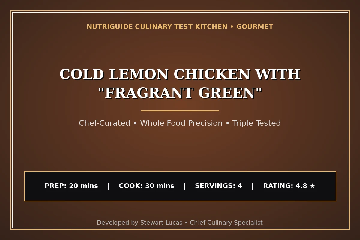 Cold Lemon Chicken With "Fragrant Green"