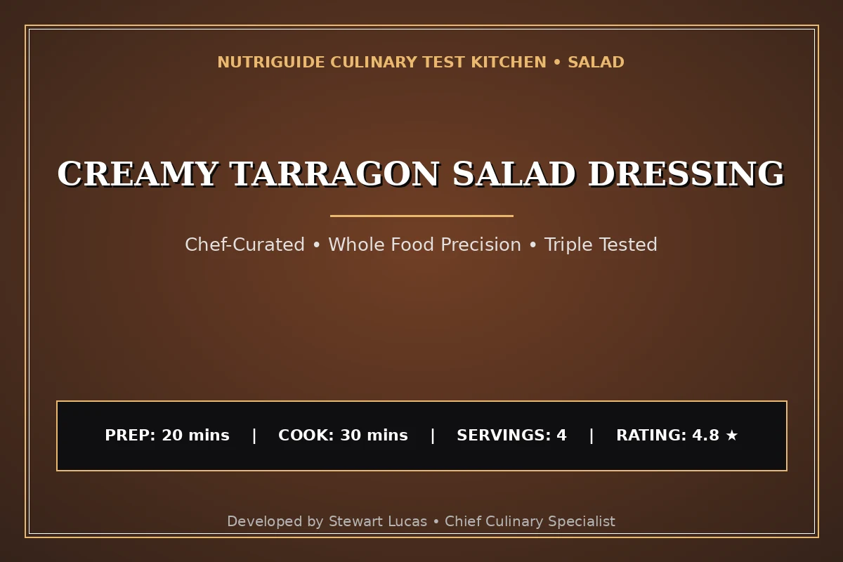 Creamy Tarragon Salad Dressing