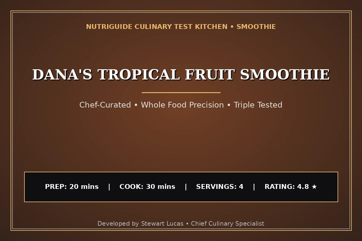 Dana'S Tropical Fruit Smoothie