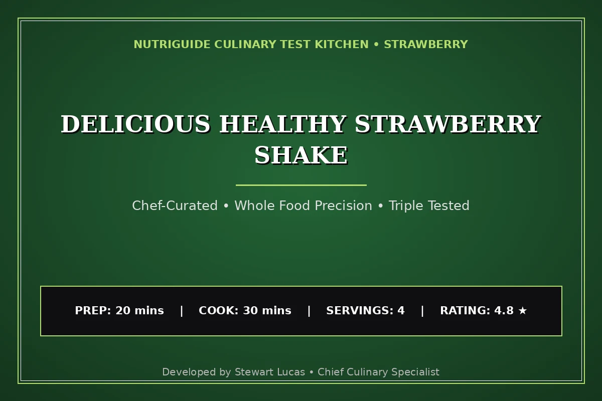 Delicious Healthy Strawberry Shake