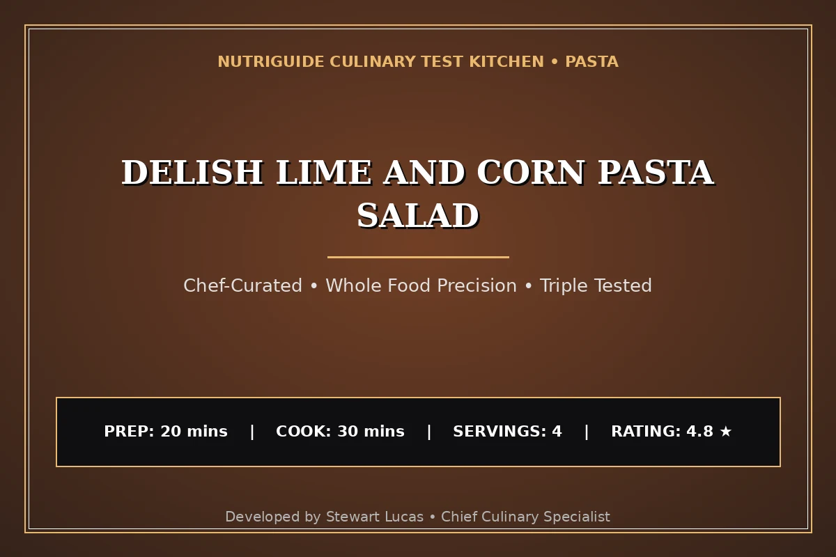 Delish Lime And Corn Pasta Salad