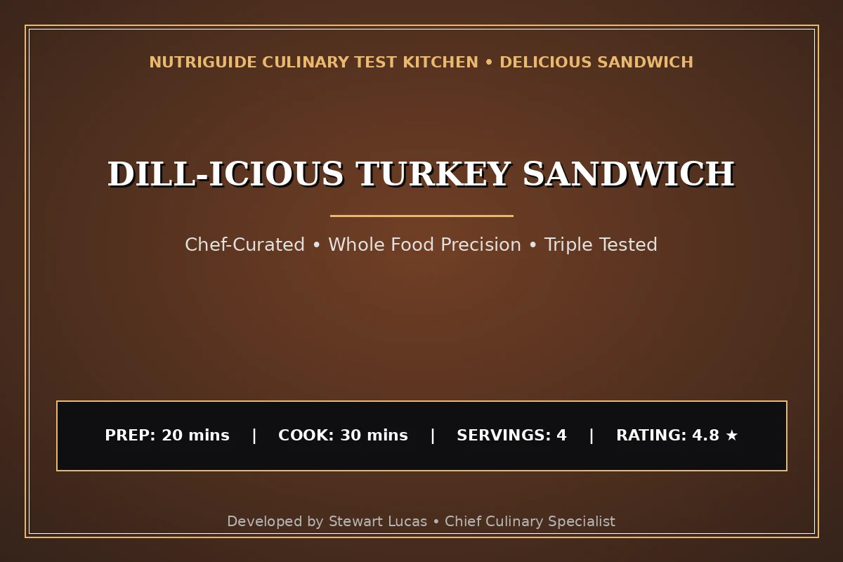 Dill-Icious Turkey Sandwich