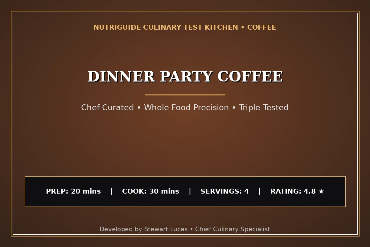 Dinner Party Coffee