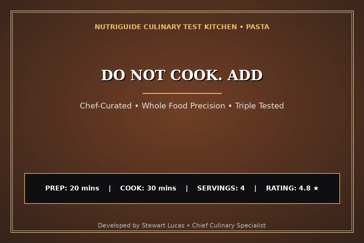Do Not Cook. Add