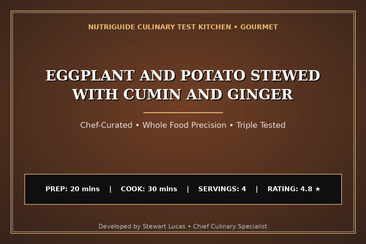 Eggplant And Potato Stewed With Cumin And Ginger