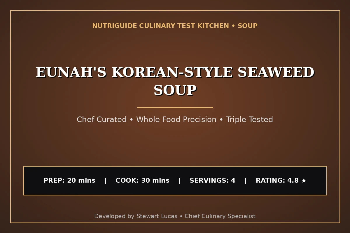 Eunah'S Korean-Style Seaweed Soup