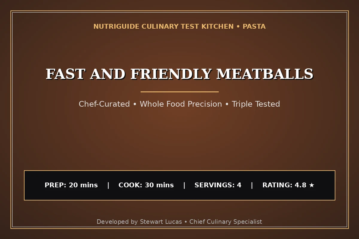 Fast And Friendly Meatballs