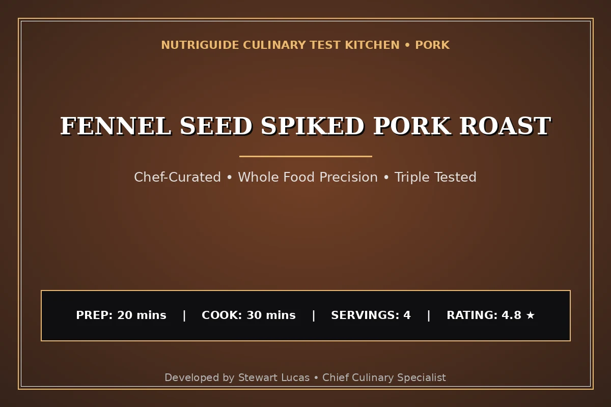 Fennel Seed Spiked Pork Roast