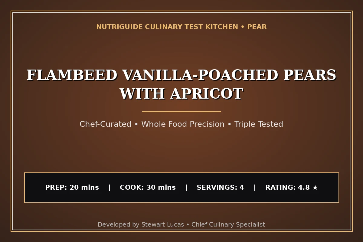 Flambeed Vanilla-Poached Pears With Apricot