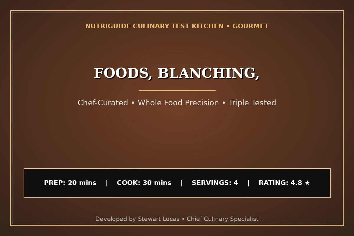Foods, Blanching,