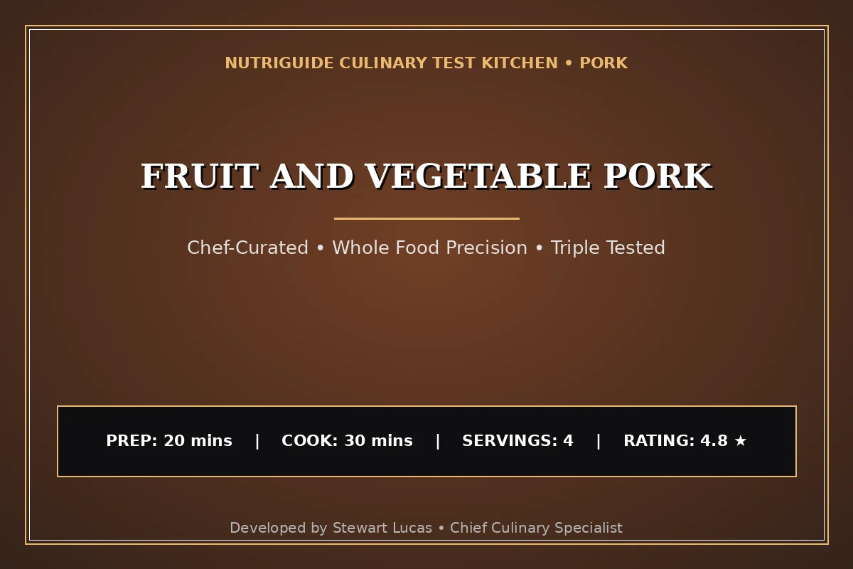 Fruit And Vegetable Pork