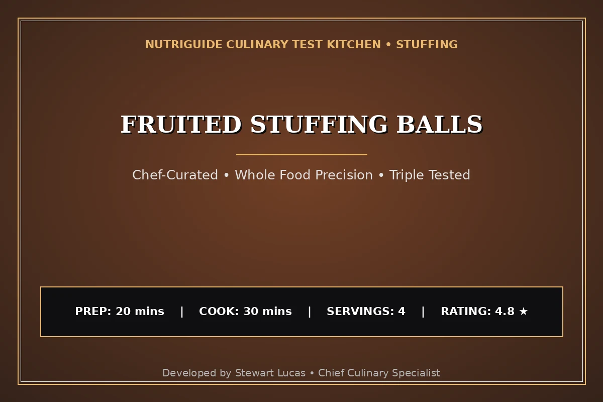 Fruited Stuffing Balls
