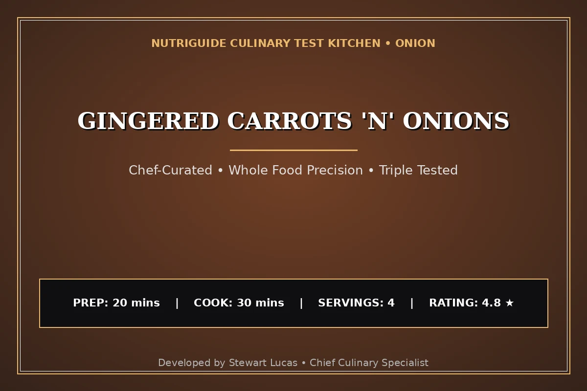 Gingered Carrots 'N' Onions
