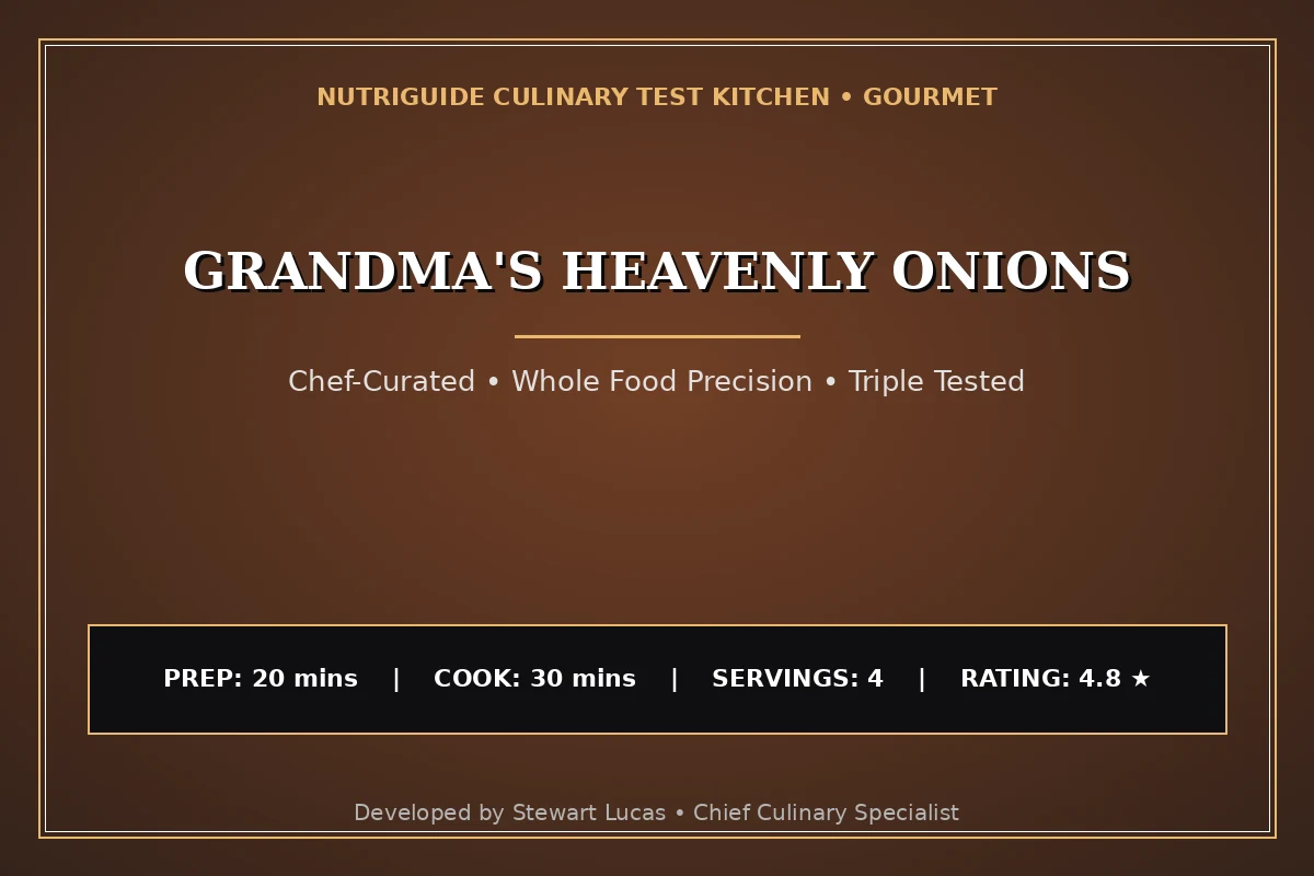 Grandma'S Heavenly Onions