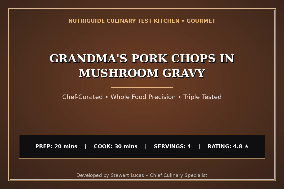 Grandma'S Pork Chops In Mushroom Gravy