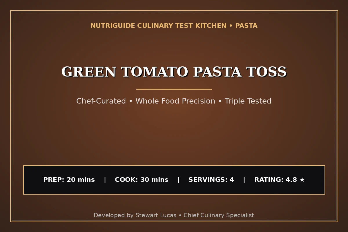Green Tomato Pasta Toss