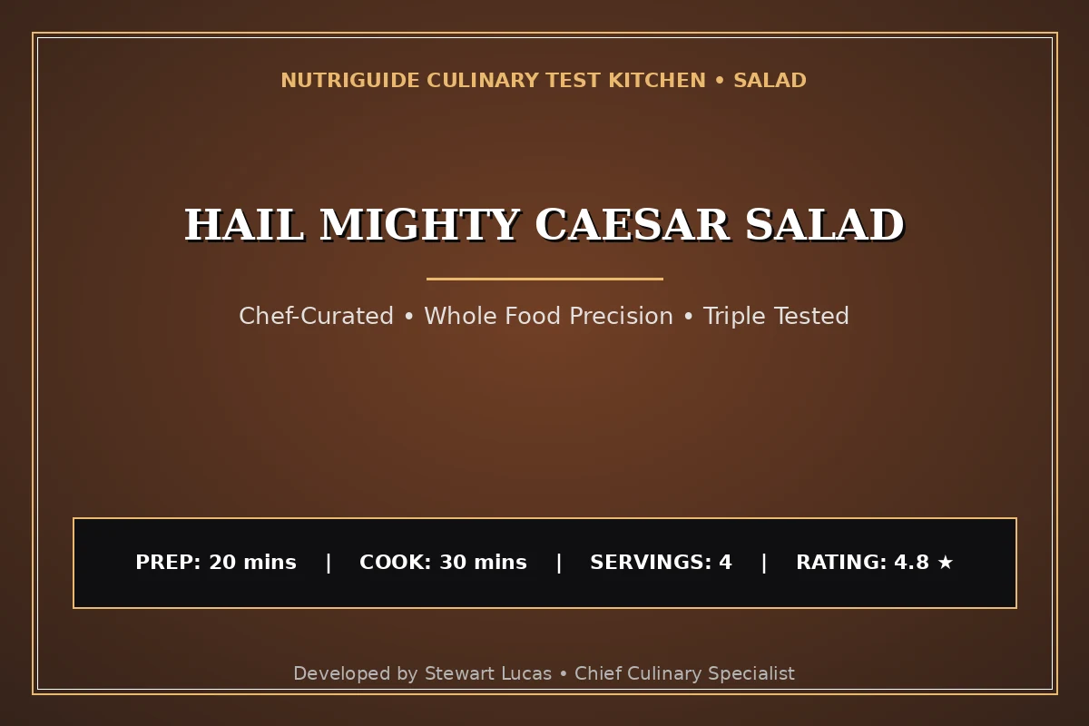 Hail Mighty Caesar Salad