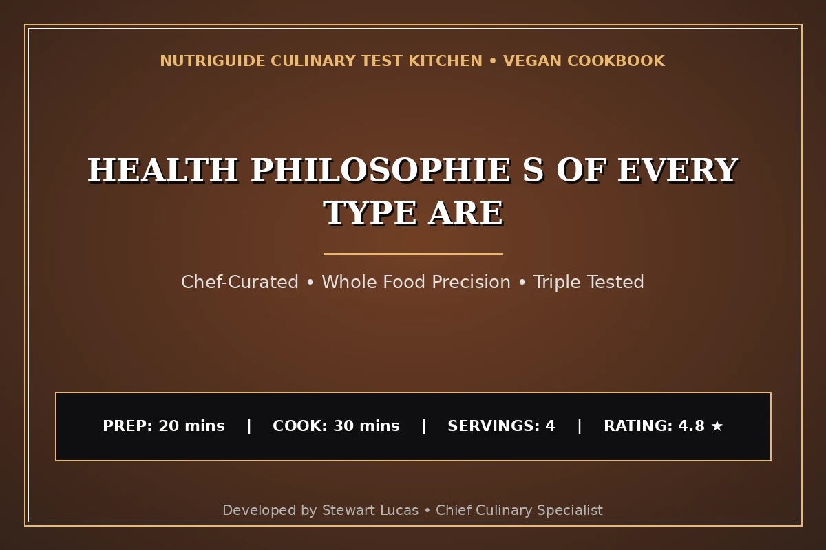 Health Philosophie S Of Every Type Are