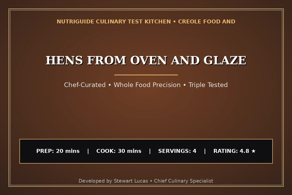 Hens From Oven And Glaze