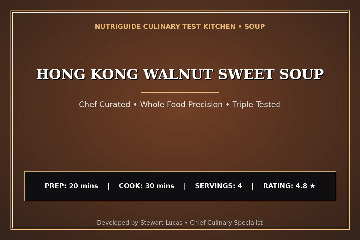 Hong Kong Walnut Sweet Soup