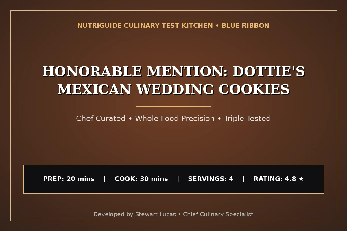 Honorable Mention: Dottie'S Mexican Wedding Cookies