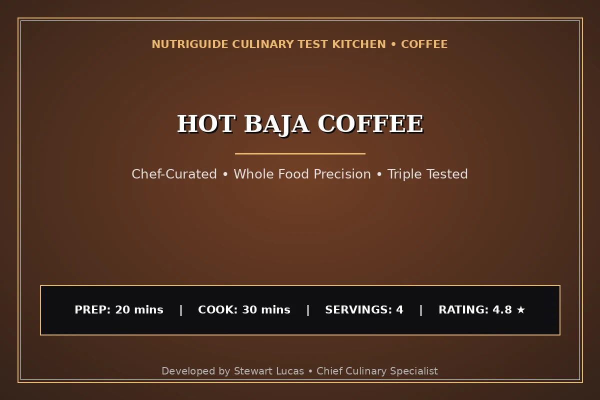 Hot Baja Coffee