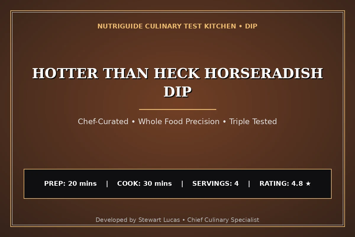 Hotter Than Heck Horseradish Dip