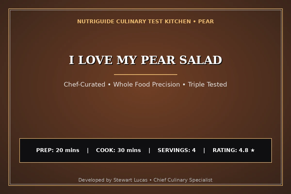 I Love My Pear Salad