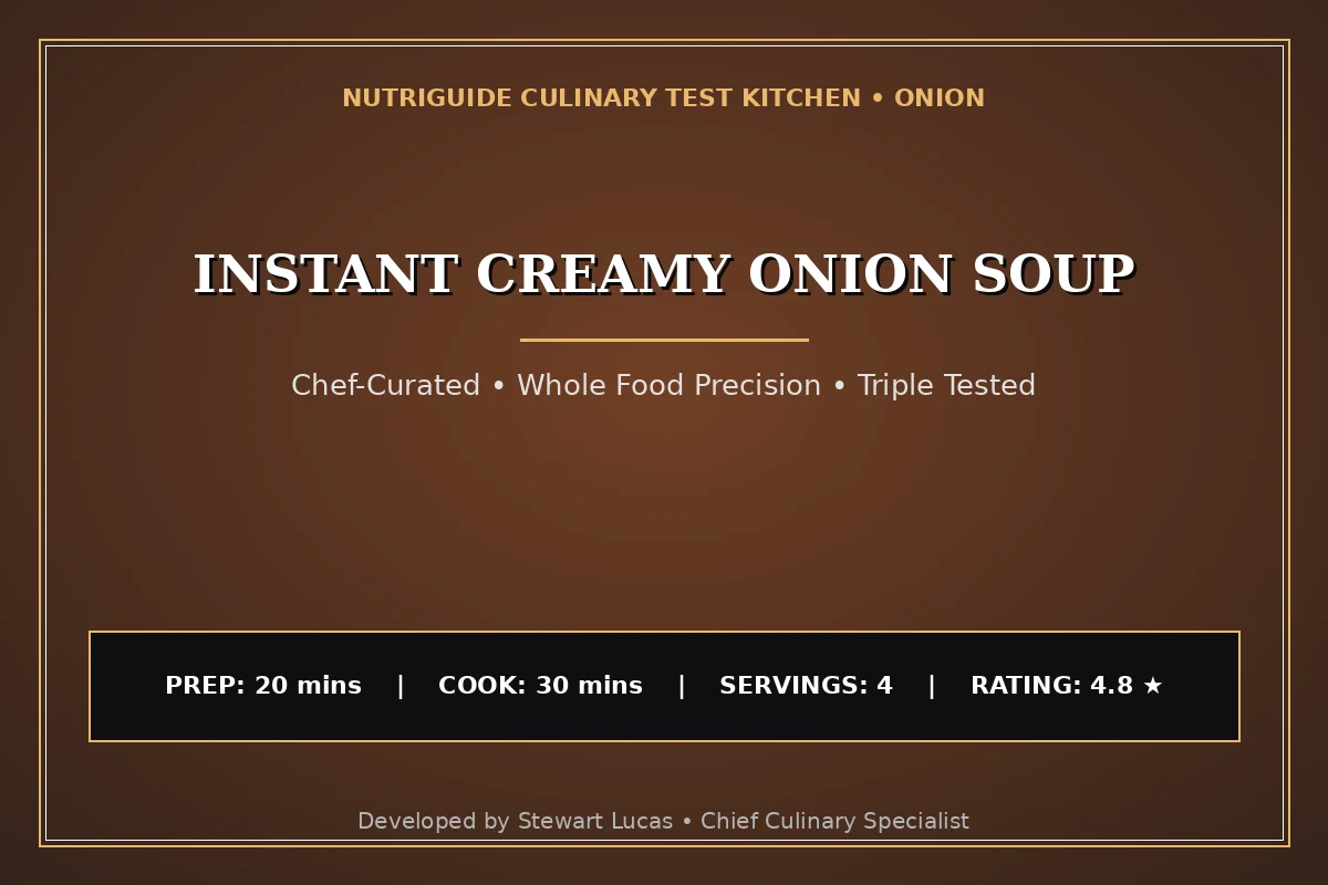 Instant Creamy Onion Soup