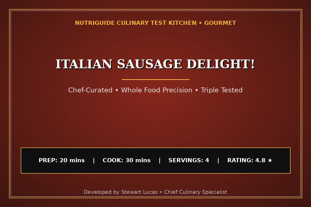 Italian Sausage Delight!