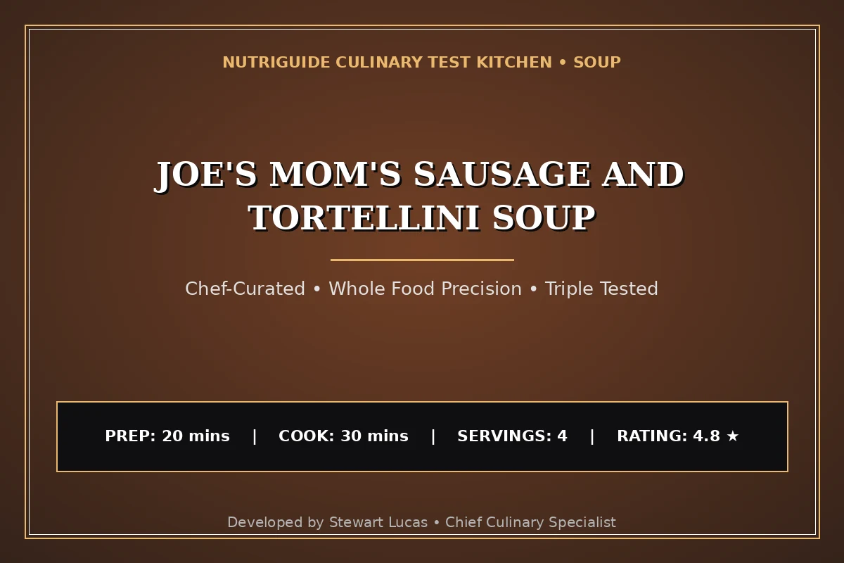 Joe'S Mom'S Sausage And Tortellini Soup