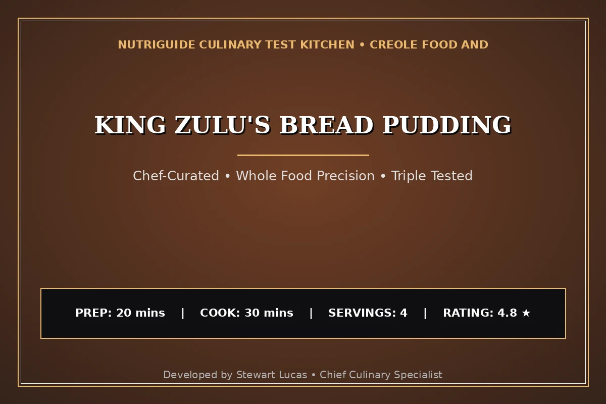 King Zulu'S Bread Pudding