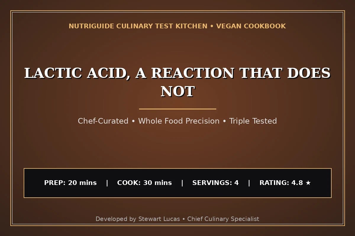 Lactic Acid, A Reaction That Does Not